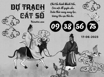 DỰ TRẠCH CÁT SỐ 17/06/2023