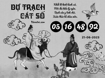 DỰ TRẠCH CÁT SỐ 21/06/2023