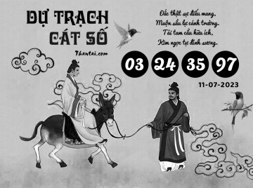 DỰ TRẠCH CÁT SỐ 11/07/2023