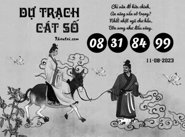 DỰ TRẠCH CÁT SỐ 11/08/2023