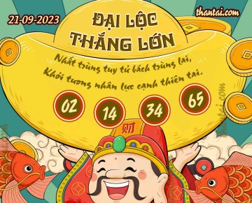 ĐẠI LỘC THẮNG LỚN 21/09/2023