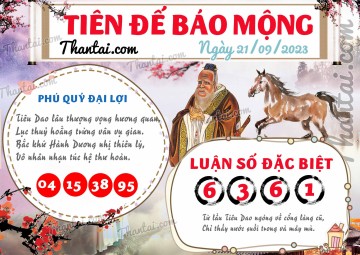 Tiên Đế Báo Mộng 21/09/2023