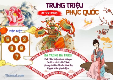 Trưng Triệu Phục Quốc 21/09/2023