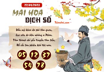 Mai Hoa Dịch Số 22/09/2023