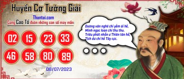 Huyền Cơ Tường Giải 08/07/2023