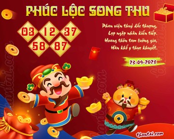 PHÚC LỘC SONG THU 23/09/2023