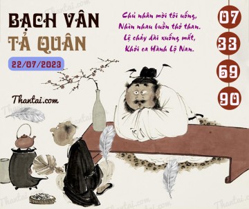 Bạch Vân Tả Quân 22/07/2023