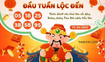 ĐẦU TUẦN LỘC ĐẾN 25/09/2023