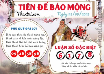 Tiên Đế Báo Mộng 25/09/2023