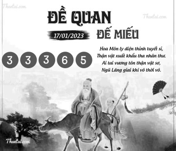 ĐỀ QUAN ĐẾ MIẾU 17/01/2023