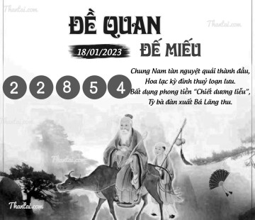 ĐỀ QUAN ĐẾ MIẾU 18/01/2023