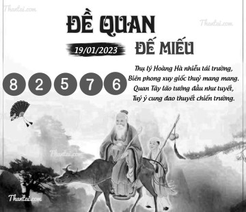 ĐỀ QUAN ĐẾ MIẾU 19/01/2023