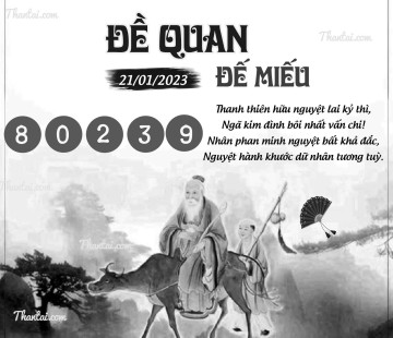 ĐỀ QUAN ĐẾ MIẾU 21/01/2023