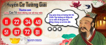 Huyền Cơ Tường Giải 10/07/2023