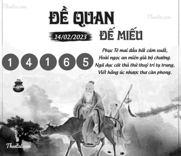 ĐỀ QUAN ĐẾ MIẾU 14/02/2023