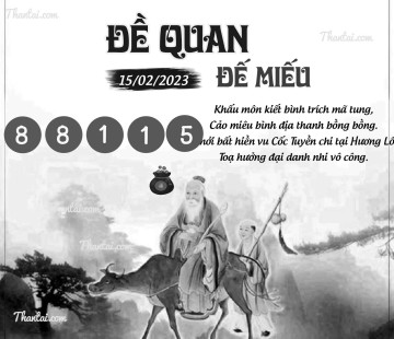 ĐỀ QUAN ĐẾ MIẾU 15/02/2023