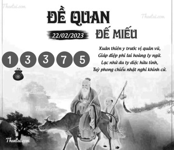 ĐỀ QUAN ĐẾ MIẾU 22/02/2023