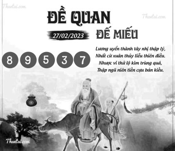 ĐỀ QUAN ĐẾ MIẾU 27/02/2023