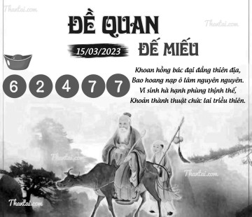 ĐỀ QUAN ĐẾ MIẾU 15/03/2023