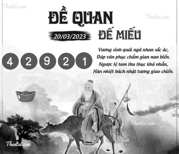 ĐỀ QUAN ĐẾ MIẾU 20/03/2023