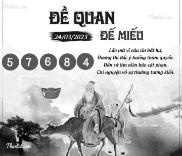 ĐỀ QUAN ĐẾ MIẾU 24/03/2023