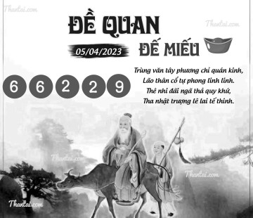 ĐỀ QUAN ĐẾ MIẾU 05/04/2023