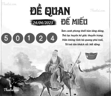 ĐỀ QUAN ĐẾ MIẾU 24/04/2023