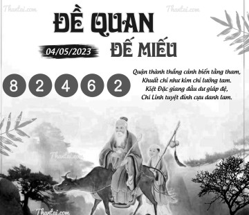 ĐỀ QUAN ĐẾ MIẾU 04/05/2023