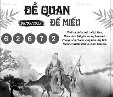 ĐỀ QUAN ĐẾ MIẾU 08/05/2023