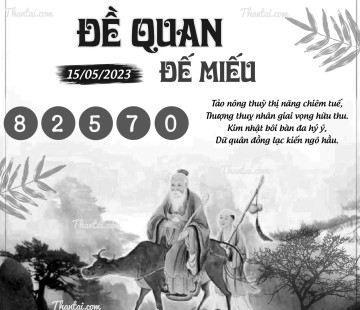 ĐỀ QUAN ĐẾ MIẾU 15/05/2023