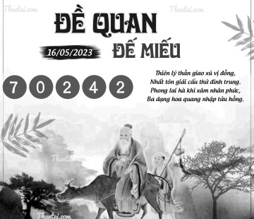 ĐỀ QUAN ĐẾ MIẾU 16/05/2023