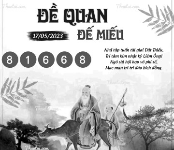 ĐỀ QUAN ĐẾ MIẾU 17/05/2023