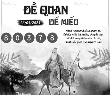 ĐỀ QUAN ĐẾ MIẾU 26/05/2023