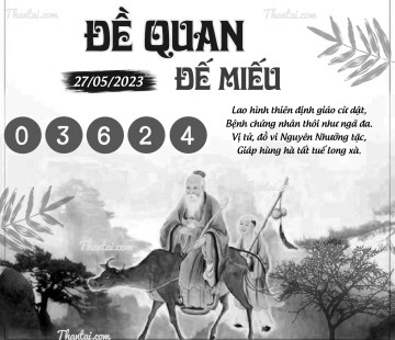 ĐỀ QUAN ĐẾ MIẾU 27/05/2023