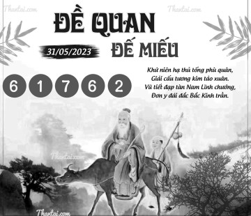 ĐỀ QUAN ĐẾ MIẾU 31/05/2023