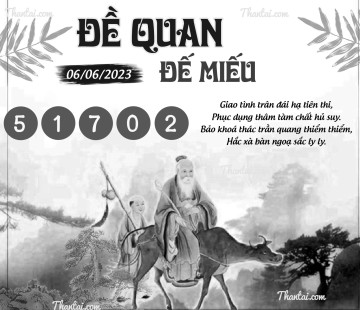 ĐỀ QUAN ĐẾ MIẾU 06/06/2023