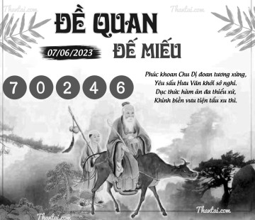 ĐỀ QUAN ĐẾ MIẾU 07/06/2023