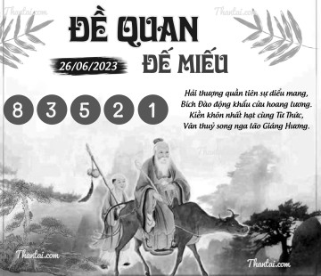 ĐỀ QUAN ĐẾ MIẾU 26/06/2023