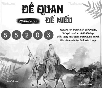 ĐỀ QUAN ĐẾ MIẾU 28/06/2023