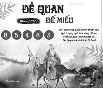 ĐỀ QUAN ĐẾ MIẾU 30/06/2023