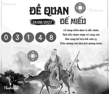 ĐỀ QUAN ĐẾ MIẾU 19/08/2023