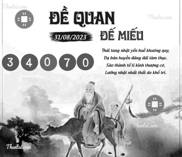 ĐỀ QUAN ĐẾ MIẾU 31/08/2023