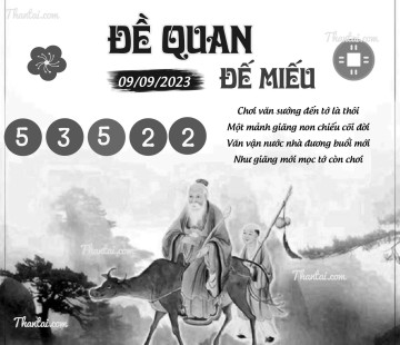 ĐỀ QUAN ĐẾ MIẾU 09/09/2023