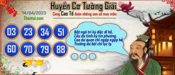 Huyền Cơ Tường Giải 14/04/2023