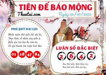 Tiên Đế Báo Mộng 26/09/2023