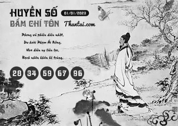 HUYỀN SỐ BẨM CHÍ TÔN 01/01/2023