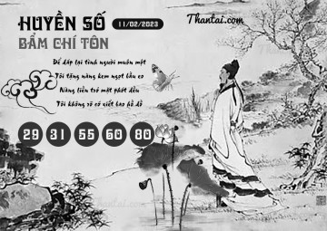 HUYỀN SỐ BẨM CHÍ TÔN 11/02/2023