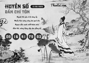 HUYỀN SỐ BẨM CHÍ TÔN 12/02/2023