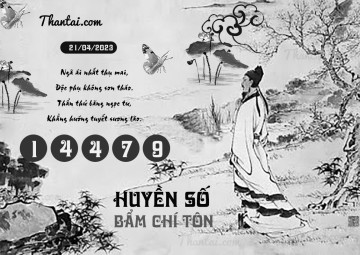 HUYỀN SỐ BẨM CHÍ TÔN 21/04/2023