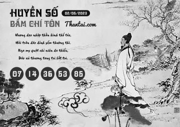 HUYỀN SỐ BẨM CHÍ TÔN 02/05/2023